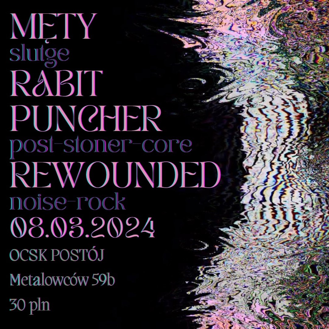 Tulipunk: MĘTY, RABIT PUNCHER, REWOUNDED